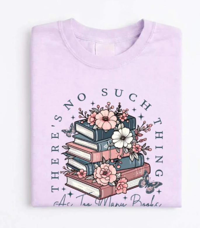 Floral Book Lover Tee – Too Many Books Shirt, Trendy Bookworm Gift for Her, Women's T-Shirt